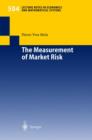The Measurement of Market Risk : Modelling of Risk Factors, Asset Pricing, and Approximation of Portfolio Distributions - Book