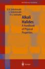 Alkali Halides : A Handbook of Physical Properties - Book
