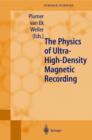 The Physics of Ultrahigh-density Magnetic Recording - Book