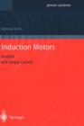 Induction Motors : Analysis and Torque Control - Book