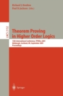 Theorem Proving in Higher Order Logics : 14th International Conference, TPHOLs 2001, Edinburgh, Scotland, UK, September 3-6, 2001. Proceedings - Book