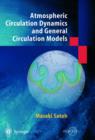 Atmospheric Circulation Dynamics and Circulation Models - Book