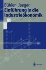 Einfuhrung in Die Industrieoekonomik - Book