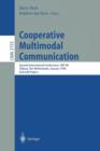 Cooperative Multimodal Communication : Second International Conference, CMC'98, Tilburg, The Netherlands, January 28-30, 1998. Selected Papers - Book
