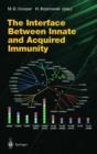 The Interface Between Innate and Acquired Immunity - Book