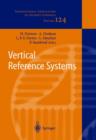Vertical Reference Systems : IAG Symposium Cartagena, Colombia, February 20-23, 2001 - Book