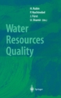Water Resources Quality : Preserving the Quality of Our Water Resources - Book
