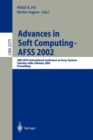 Advances in Soft Computing - AFSS 2002 : 2002 AFSS International Conference on Fuzzy Systems. Calcutta, India, February 3-6, 2002. Proceedings - Book