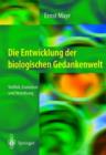 Die Entwicklung der biologischen Gedankenwelt : Vielfalt, Evolution und Vererbung - Book