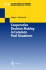 Cooperative Decision Making in Common Pool Situations - Book