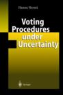 Voting Procedures Under Uncertainty - Book