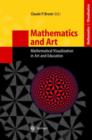 Mathematics and Art : Mathematical Visualization in Art and Education - Book