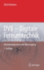 Dvb - Digitale Fernsehtechnik : Datenkompression Und Ubertragung - Book