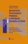 Nonclassical Thermoelastic Problems in Nonlinear Dynamics of Shells : Applications of the Bubnov-Galerkin and Finite Difference Numerical Methods - Book