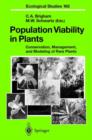 Population Viability in Plants : Conservation, Management, and Modeling of Rare Plants - Book
