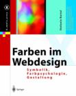 Farben im Webdesign : Symbolik, Farbpsychologie, Gestaltung - Book