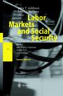 Labor Markets and Social Security : Issues and Policy Options in the U.S. and Europe - Book