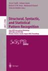 Structural, Syntactic, and Statistical Pattern Recognition : Joint IAPR International Workshops SSPR 2002 and SPR 2002, Windsor, Ontario, Canada, August 6-9, 2002. Proceedings - Book