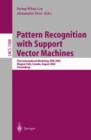 Pattern Recognition with Support Vector Machines : First International Workshop, SVM 2002, Niagara Falls, Canada, August 10, 2002. Proceedings - Book
