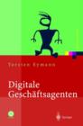 Digitale Geschaftsagenten : Softwareagenten Im Einsatz - Book