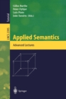Applied Semantics : International Summer School, APPSEM 2000, Caminha, Portugal, September 9-15, 2000. Advanced Lectures - Book