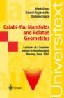 Calabi-Yau Manifolds and Related Geometries : Lectures at a Summer School in Nordfjordeid, Norway, June 2001 - Book