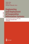 Engineering and Deployment of Cooperative Information Systems : First International Conference, EDCIS 2002, Beijing, China, September 17-20, 2002. Proceedings - Book