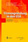 Firmengrundung in Den USA : Ein Handbuch Fur Die Praxis - Book