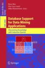 Database Support for Data Mining Applications : Discovering Knowledge with Inductive Queries - eBook