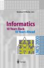 Informatics : 10 Years Back. 10 Years Ahead - eBook