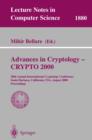 Advances in Cryptology - CRYPTO 2000 : 20th Annual International Cryptology Conference, Santa Barbara, California, USA, August 20-24, 2000. Proceedings - eBook