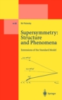 Supersymmetry: Structure and Phenomena : Extensions of the Standard Model - eBook