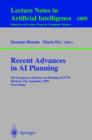 Recent Advances in AI Planning : 5th European Conference on Planning, ECP'99 Durham, UK, September 8-10, 1999 Proceedings - eBook