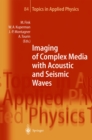 Imaging of Complex Media with Acoustic and Seismic Waves - eBook
