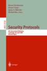 Security Protocols : 8th International Workshops Cambridge, UK, April 3-5, 2000 Revised Papers - eBook