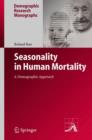 Seasonality in Human Mortality : A Demographic Approach - Book