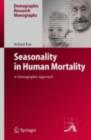 Seasonality in Human Mortality : A Demographic Approach - eBook