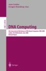 DNA Computing : 6th International Workshop on DNA-Based Computers, DNA 2000, Leiden, The Netherlands, June 13-17, 2000. Revised Papers - eBook