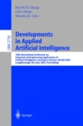 Developments in Applied Artificial Intelligence : 16th International Conference on Industrial and Engineering Applications of Artificial Intelligence and Expert Systems, IEA/AIE 2003, Laughborough, UK - eBook