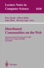 Distributed Communities on the Web : Third International Workshop, DCW 2000, Quebec City, Canada, June 19-21, 2000, Proceedings - eBook