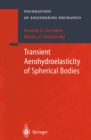 Transient Aerohydroelasticity of Spherical Bodies - eBook