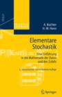 Elementare Stochastik : Eine Einfuhrung in Die Mathematik Der Daten Und Des Zufalls - Book