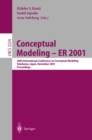 Conceptual Modeling - ER 2001 : 20th International Conference on Conceptual Modeling, Yokohama, Japan, November 27-30, 2001, Proceedings - eBook