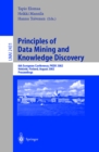 Principles of Data Mining and Knowledge Discovery : 6th European Conference, PKDD 2002, Helsinki, Finland, August 19-23, 2002, Proceedings - eBook