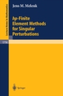hp-Finite Element Methods for Singular Perturbations - eBook