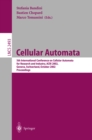 Cellular Automata : 5th International Conference on Cellular Automata for Research and Industry, ACRI 2002, Geneva, Switzerland, October 9-11, 2002, Proceedings - eBook
