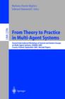From Theory to Practice in Multi-Agent Systems : Second International Workshop of Central and Eastern Europe on Multi-Agent Systems, CEEMAS 2001 Cracow, Poland, September 26-29, 2001, Revised Papers - eBook