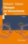Ubungen Zur Stereochemie : 191 Aufgaben Und Losungen - Book
