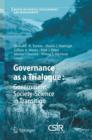 Governance as a Trialogue: Government-Society-Science in Transition - Book