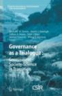 Governance as a Trialogue: Government-Society-Science in Transition - eBook